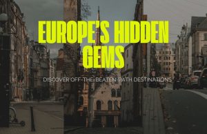 Europe’s Hidden Gems: Top 10 Offbeat Destinations Europe’s Hidden Gems