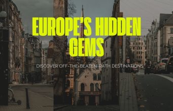 Europe’s Hidden Gems: Top 10 Offbeat Destinations Europe’s Hidden Gems