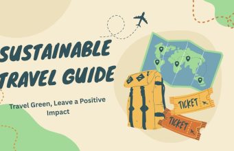 The Ultimate 2025 Sustainable Travel Guide: Explore the World Responsibly