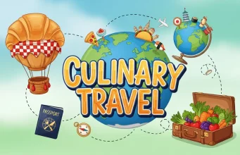 Top Culinary Travel Experiences : Savor Global Flavors Culinary Travel